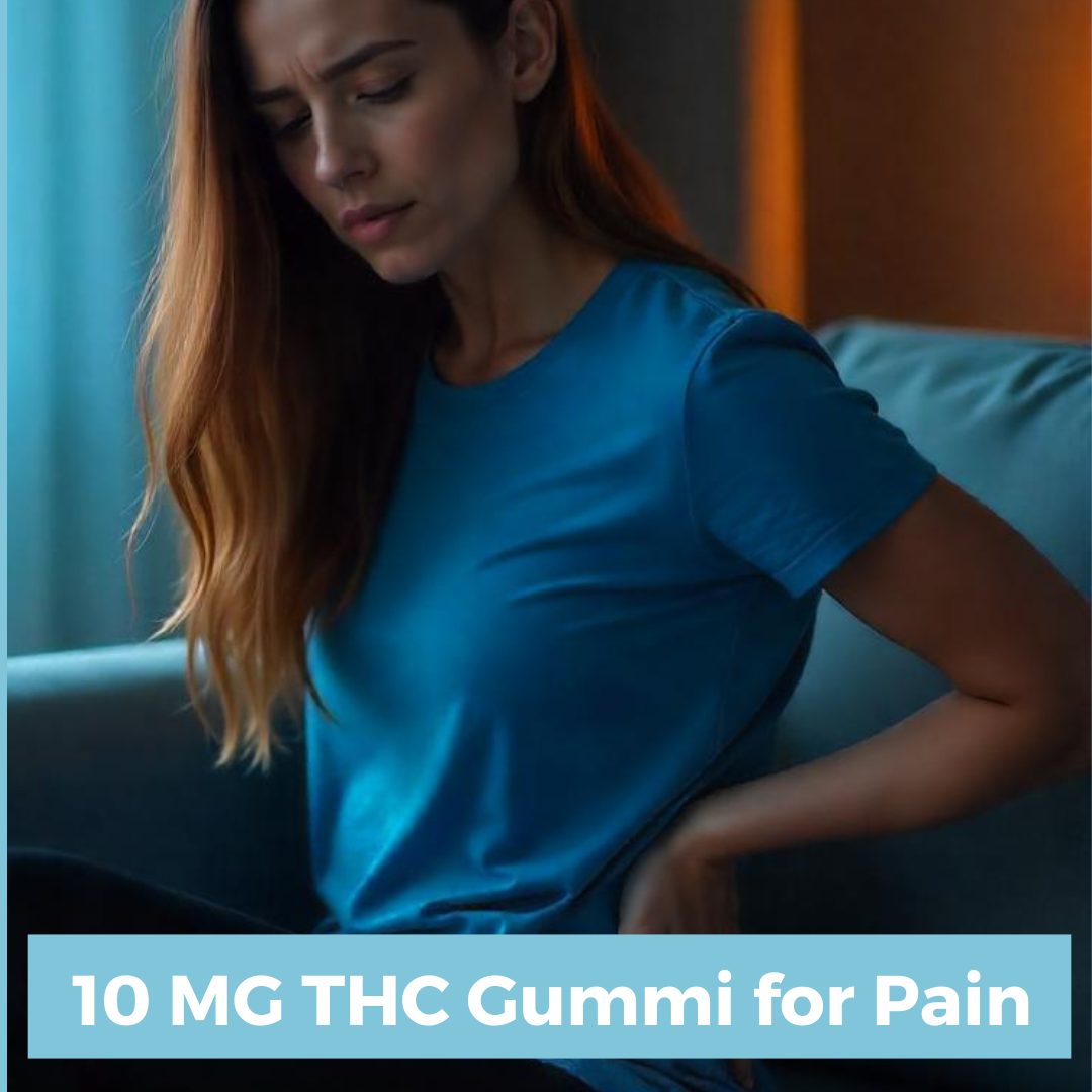 10 mg thc gummi for pain