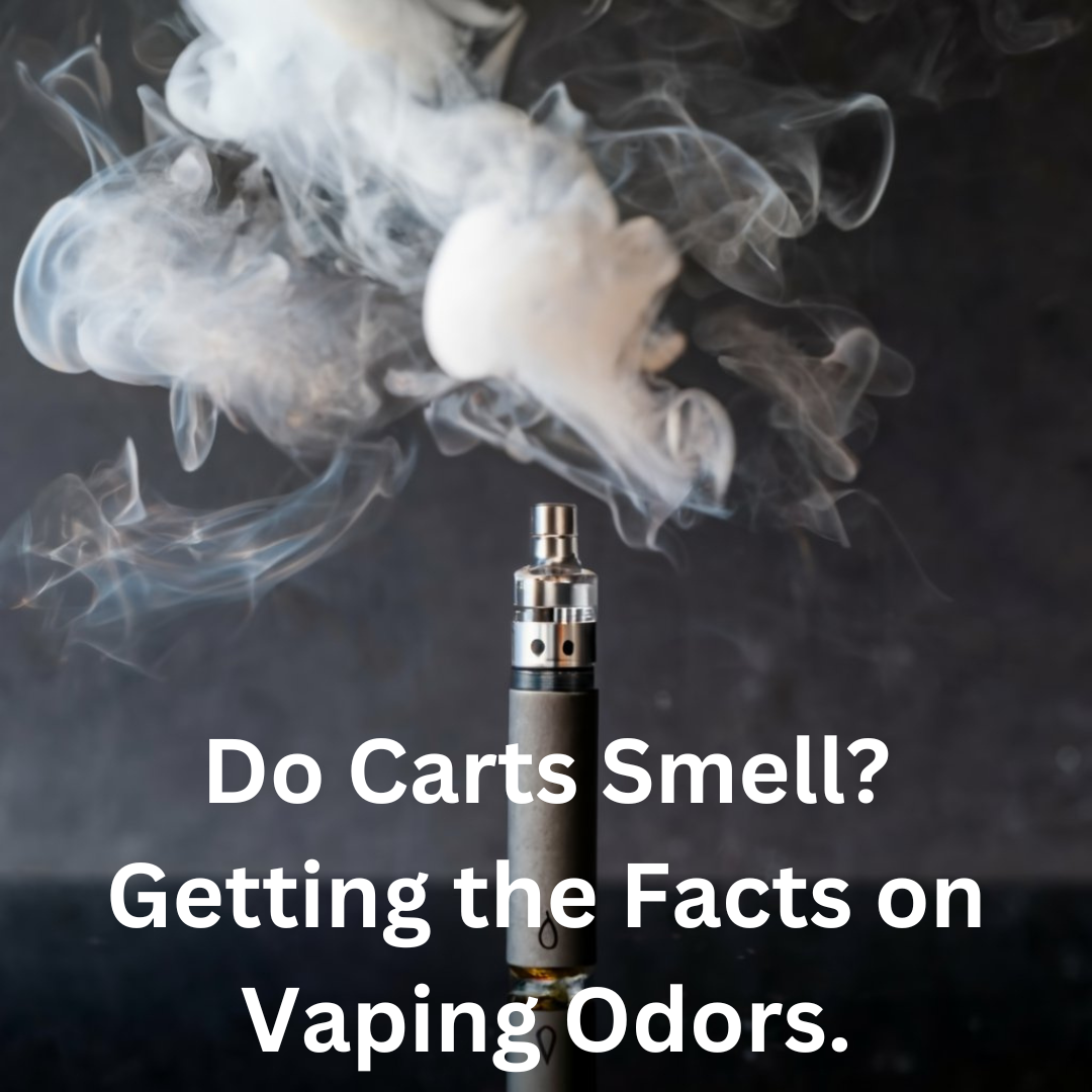 Do Carts Smell? What Vape Pens, Disposables & THC Carts Really Smell Like [2026]
