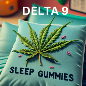 Get Better Sleep with Delta 9 Sleep Gummies