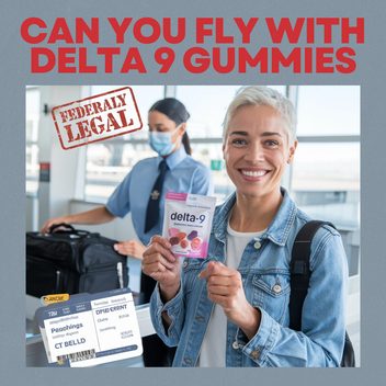 Flying with Delta-9 Gummies: TSA Rules & Packing Tips 2026 – Triangle ...