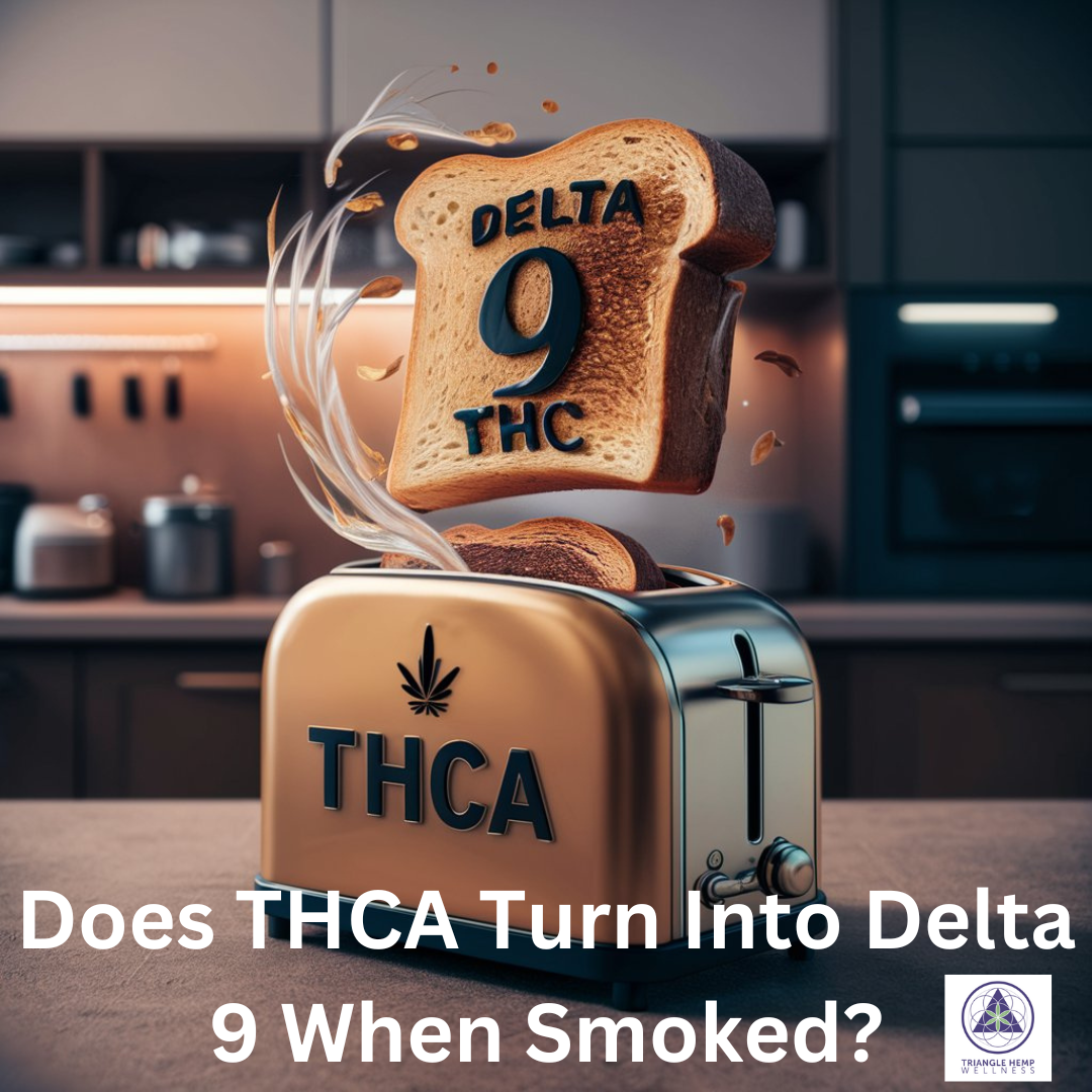Does THCA Turn Into Delta-9 When Smoked? Decarboxylation Temperatures, Conversion Rate, Drug Tests & Legal Status
