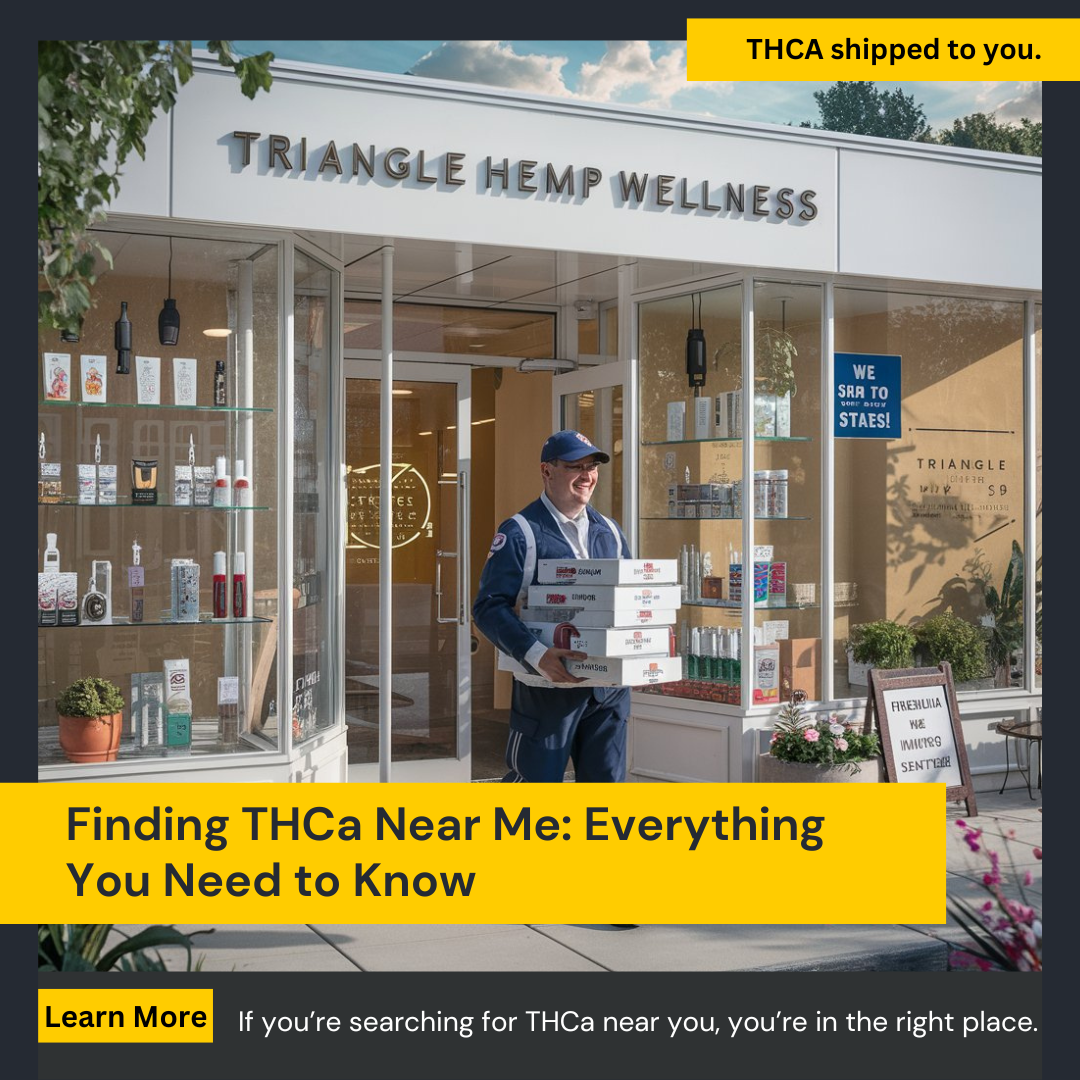 Finding THCa Near Me: Everything You Need to Know