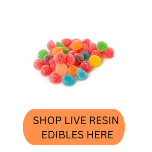 Live Resin Edibles