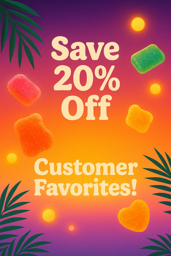 Taste the Sunshine — 20% Off Customer Favorites!