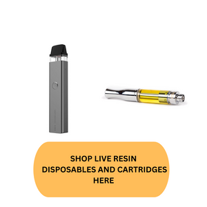 Live Resin Cartridges & Disposables