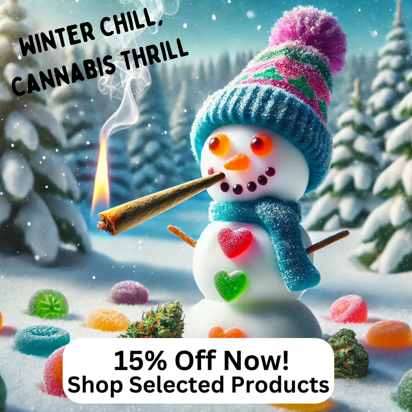 Winter Chill, Cannabis Thrill – 15% Off Now!