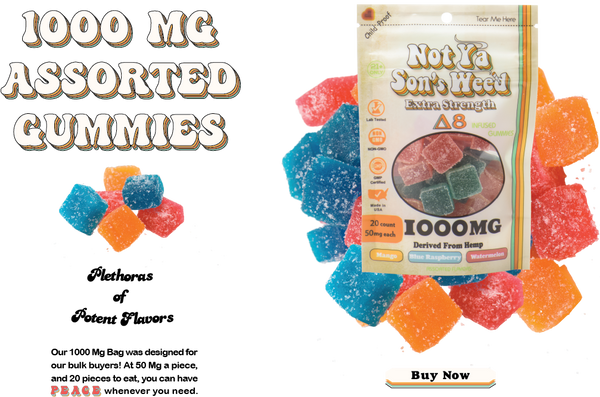Not Ya Son’s Weed Delta-8 Gummies Extra Strength - Triangle Hemp Wellness